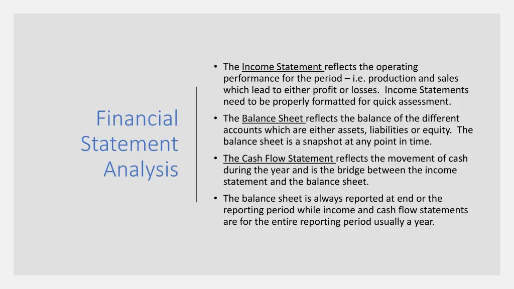 the income statement reflects the operating