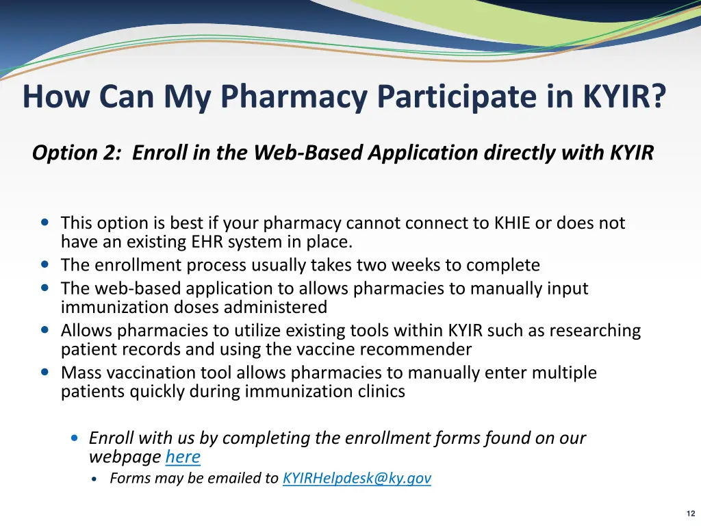 how can my pharmacy participate in kyir 1