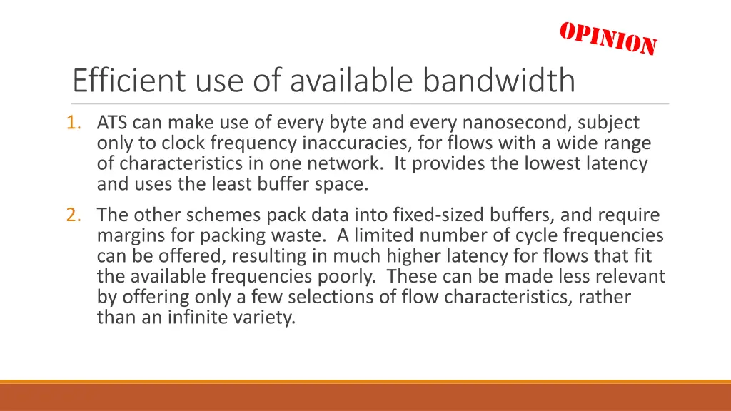 efficient use of available bandwidth