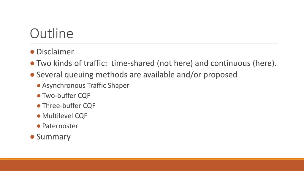 outline disclaimer two kinds of traffic time