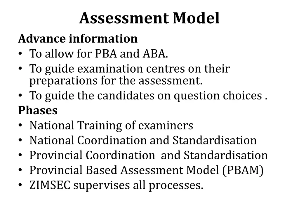 assessment model advance information to allow