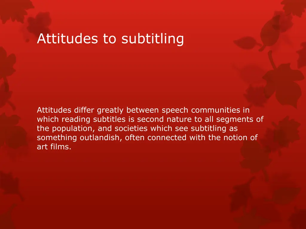 attitudes to subtitling