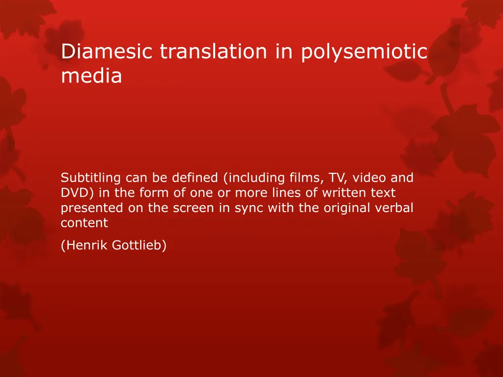 diamesic translation in polysemiotic media