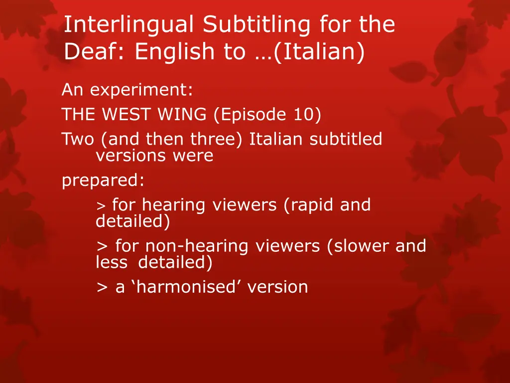 interlingual subtitling for the deaf english