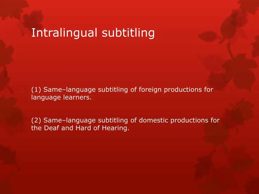 intralingual subtitling