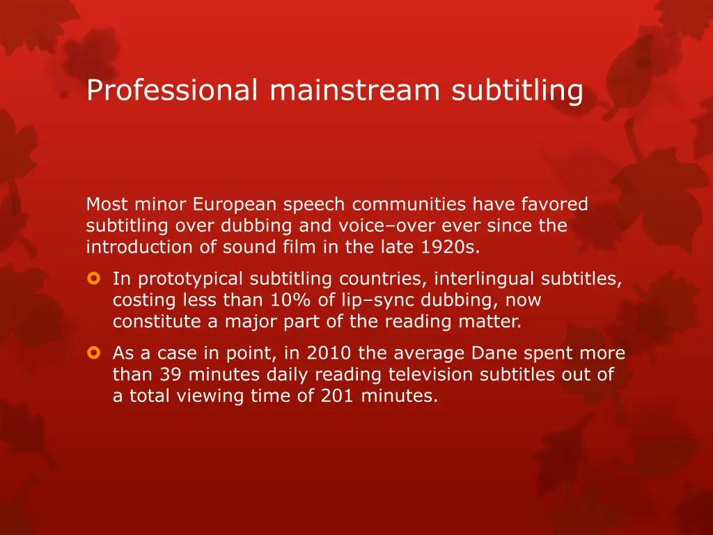 professional mainstream subtitling