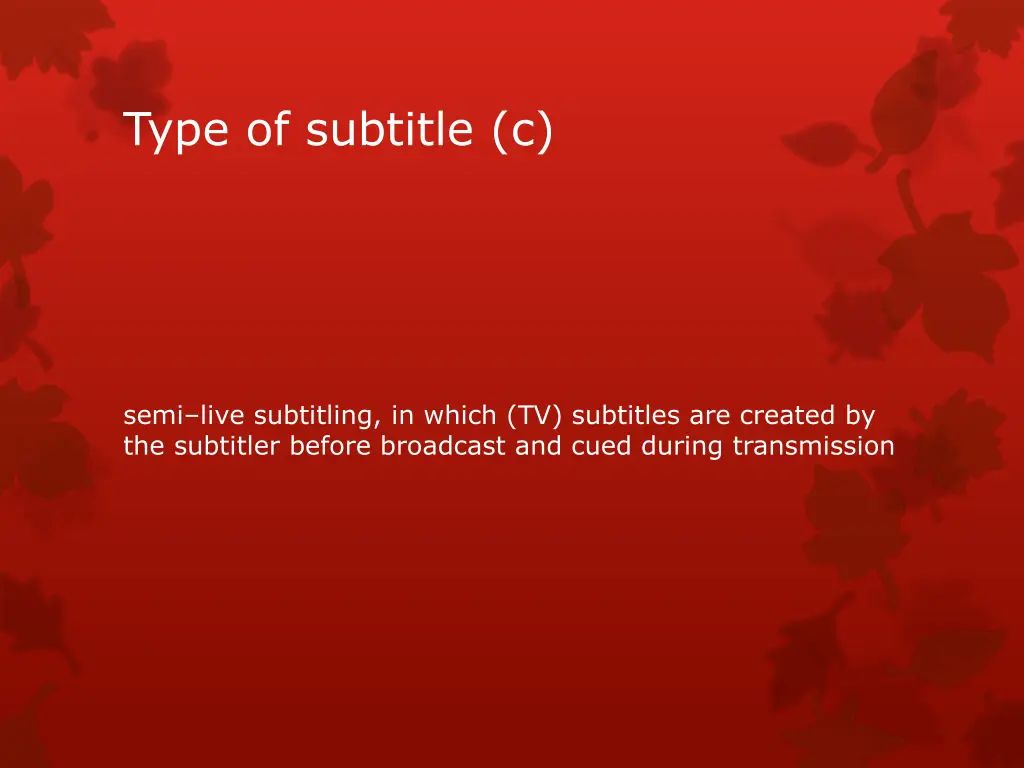 type of subtitle c