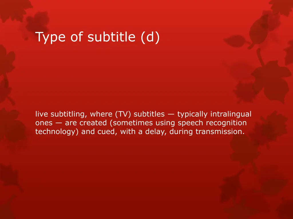 type of subtitle d