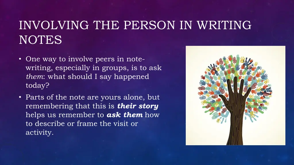 involving the person in writing notes