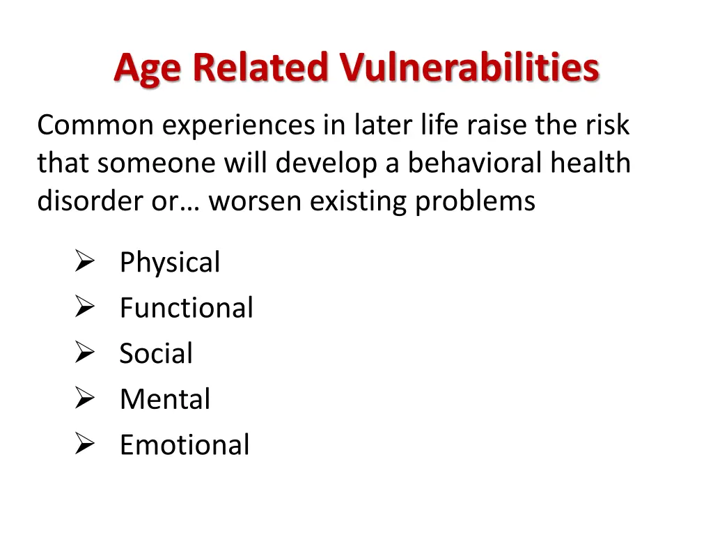 age related vulnerabilities