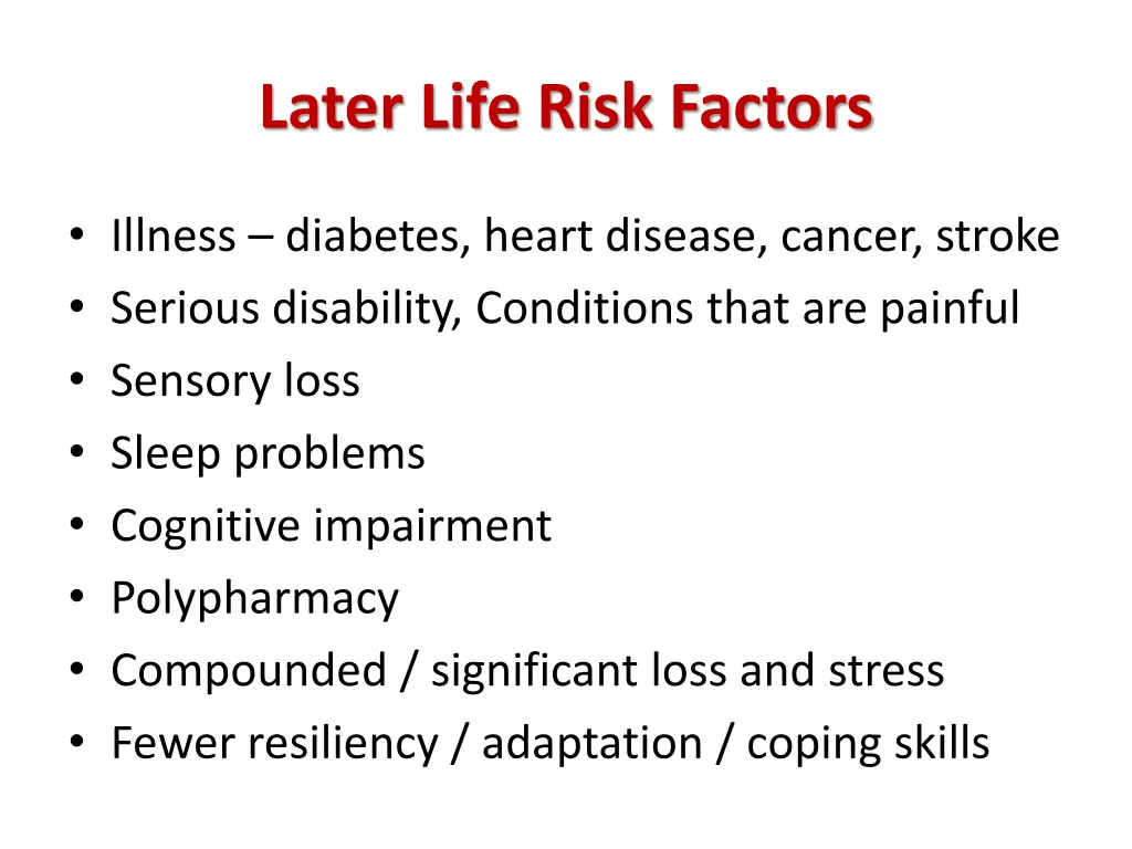 later life risk factors