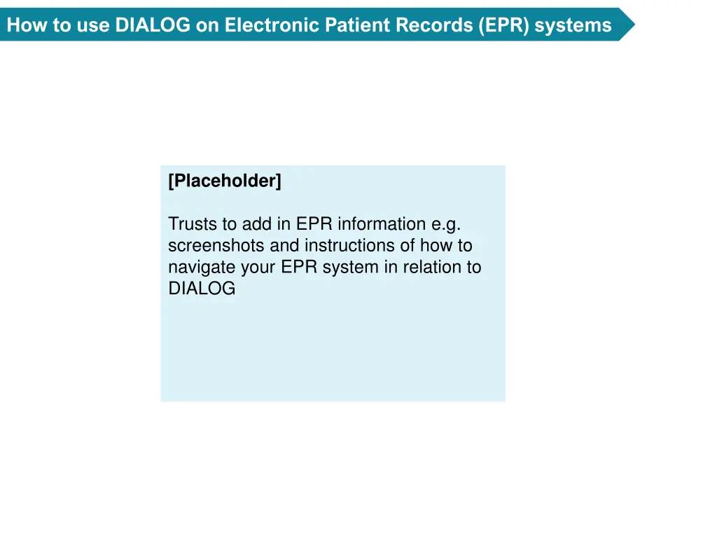 how to use dialog on electronic patient records