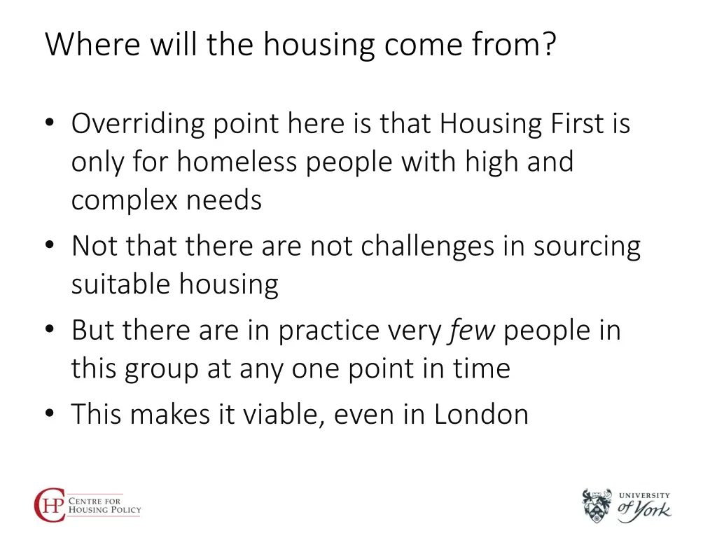 where will the housing come from