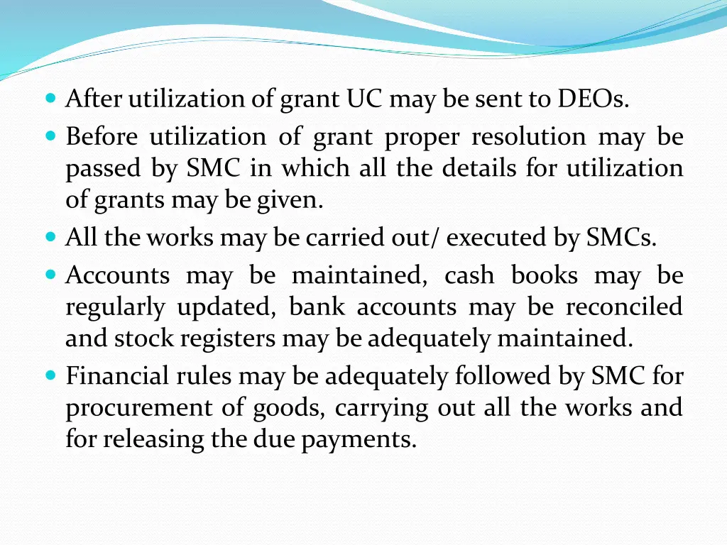 afterutilization of grant uc may be sent to deos