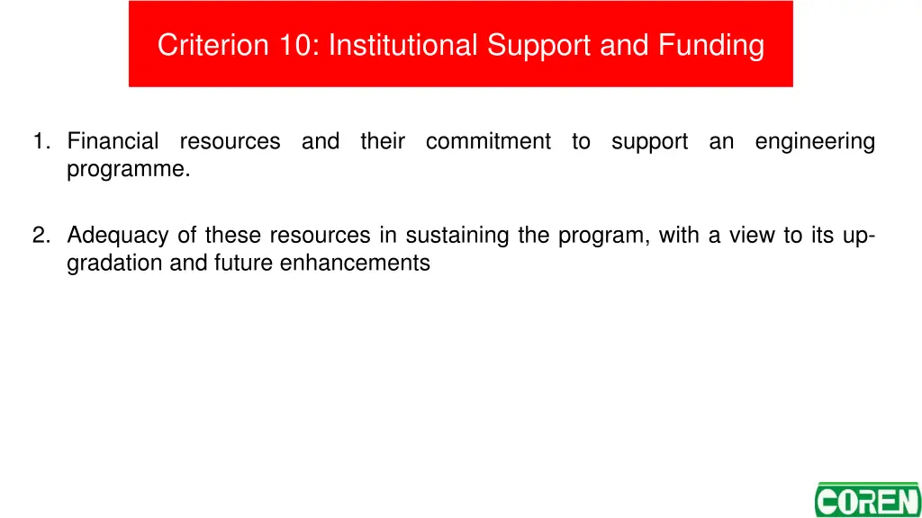 criterion 10 institutional support and funding