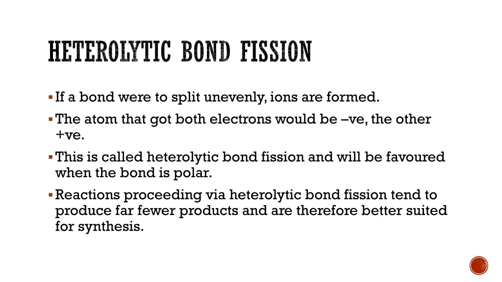 heterolytic bond fission