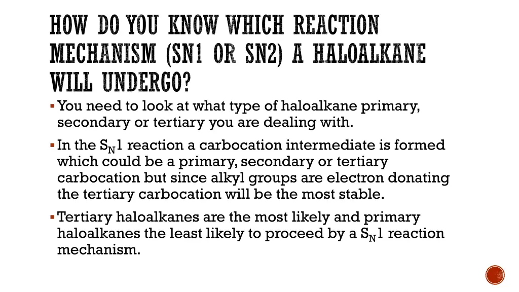 how do you know which reaction mechanism