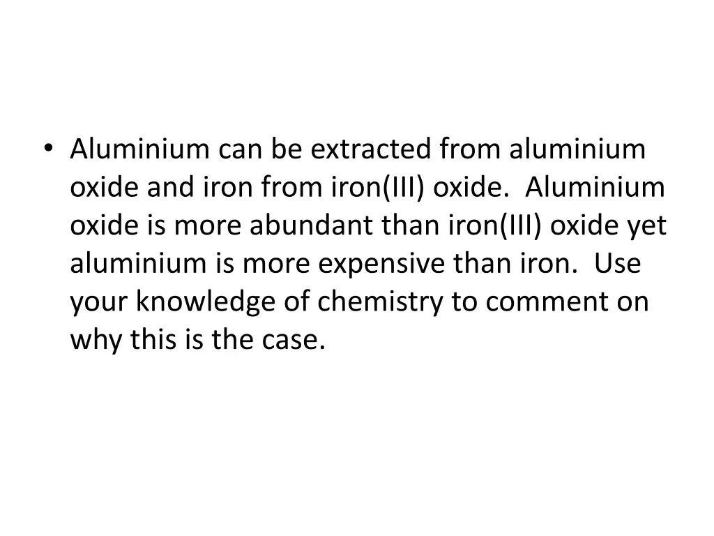 aluminium can be extracted from aluminium oxide