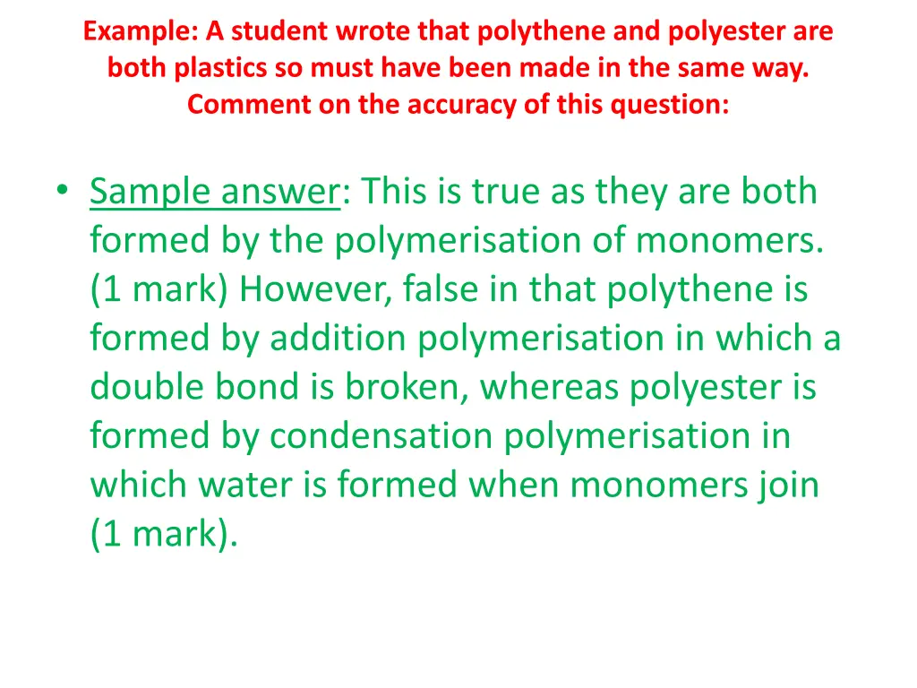 example a student wrote that polythene