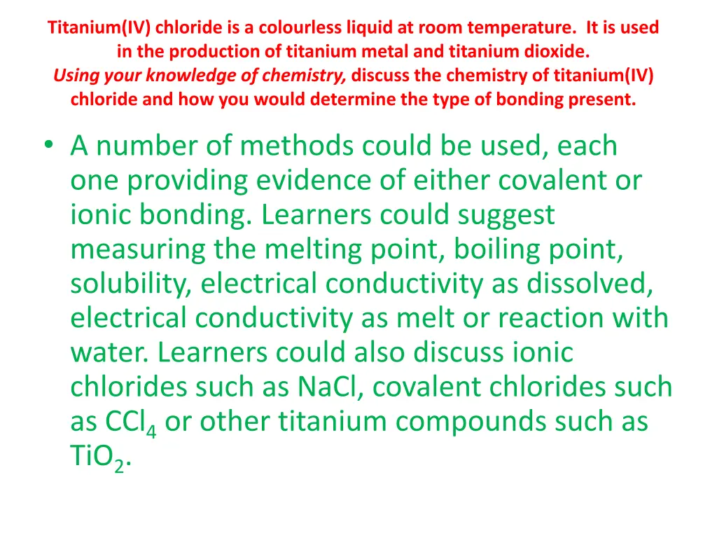 titanium iv chloride is a colourless liquid