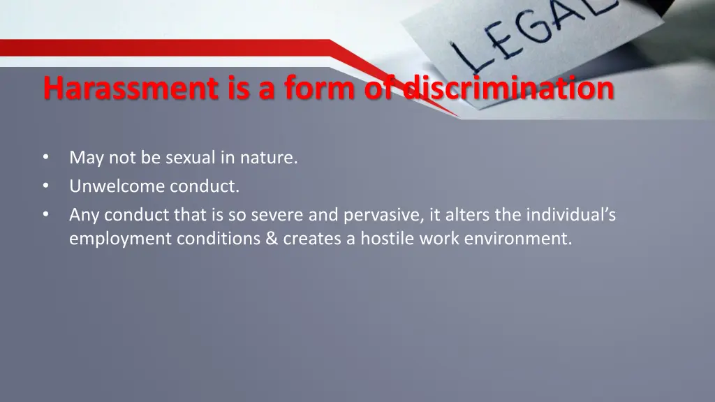 harassment is a form of discrimination