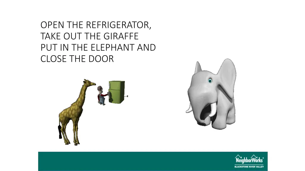 open the refrigerator take out the giraffe