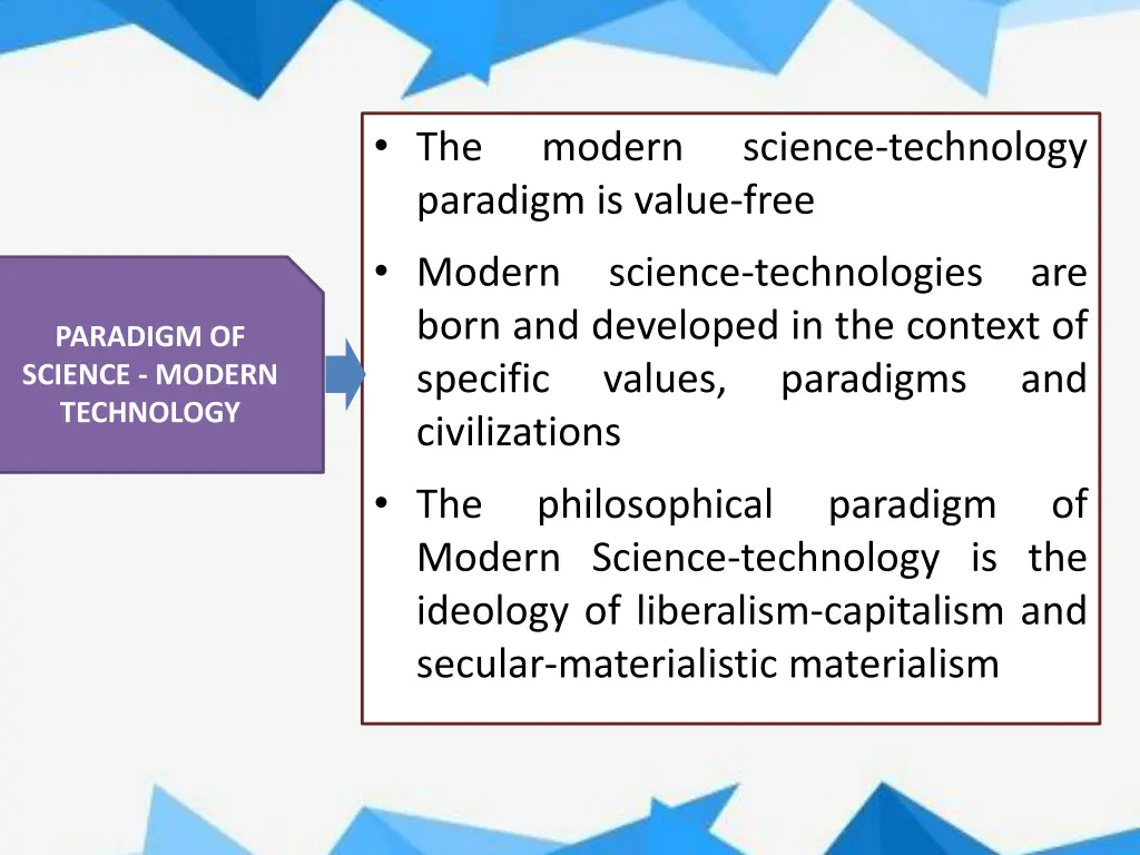 the paradigm is value free modern born