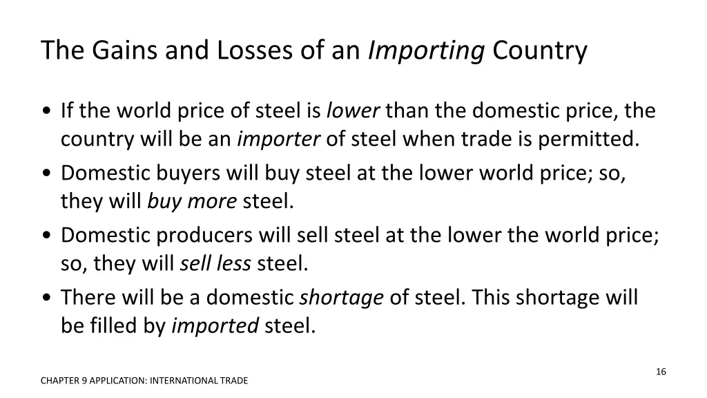 the gains and losses of an importing country