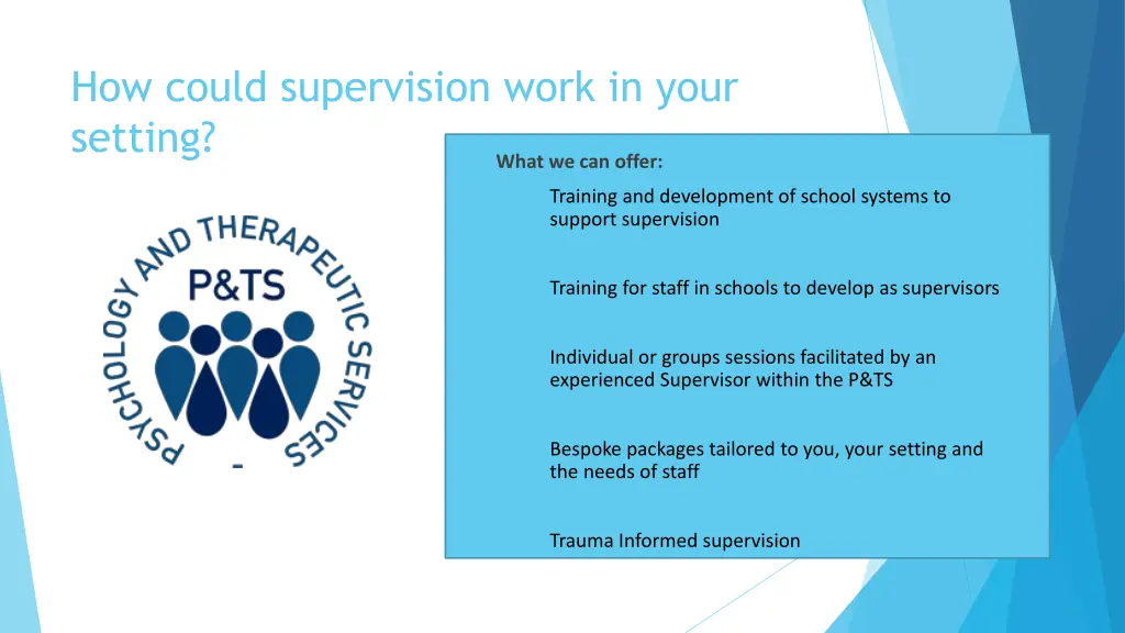 how could supervision work in your setting