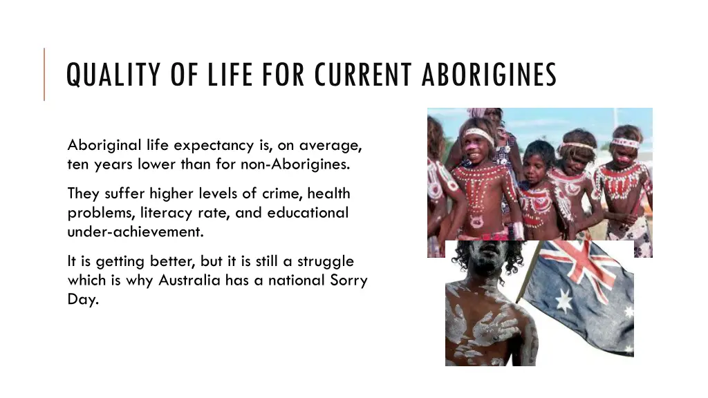 quality of life for current aborigines