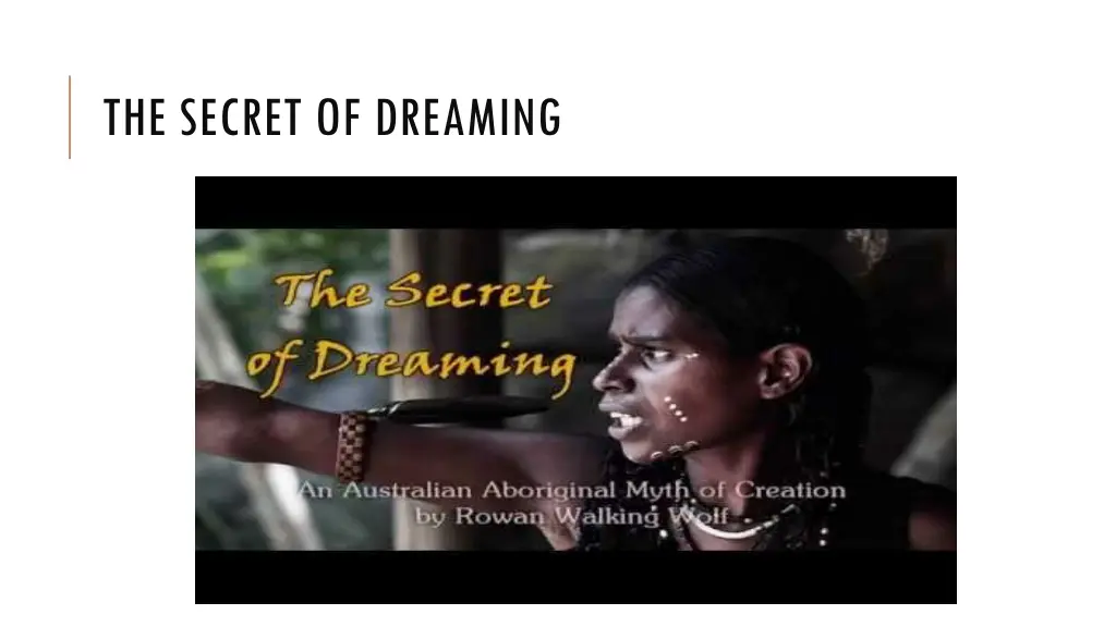 the secret of dreaming