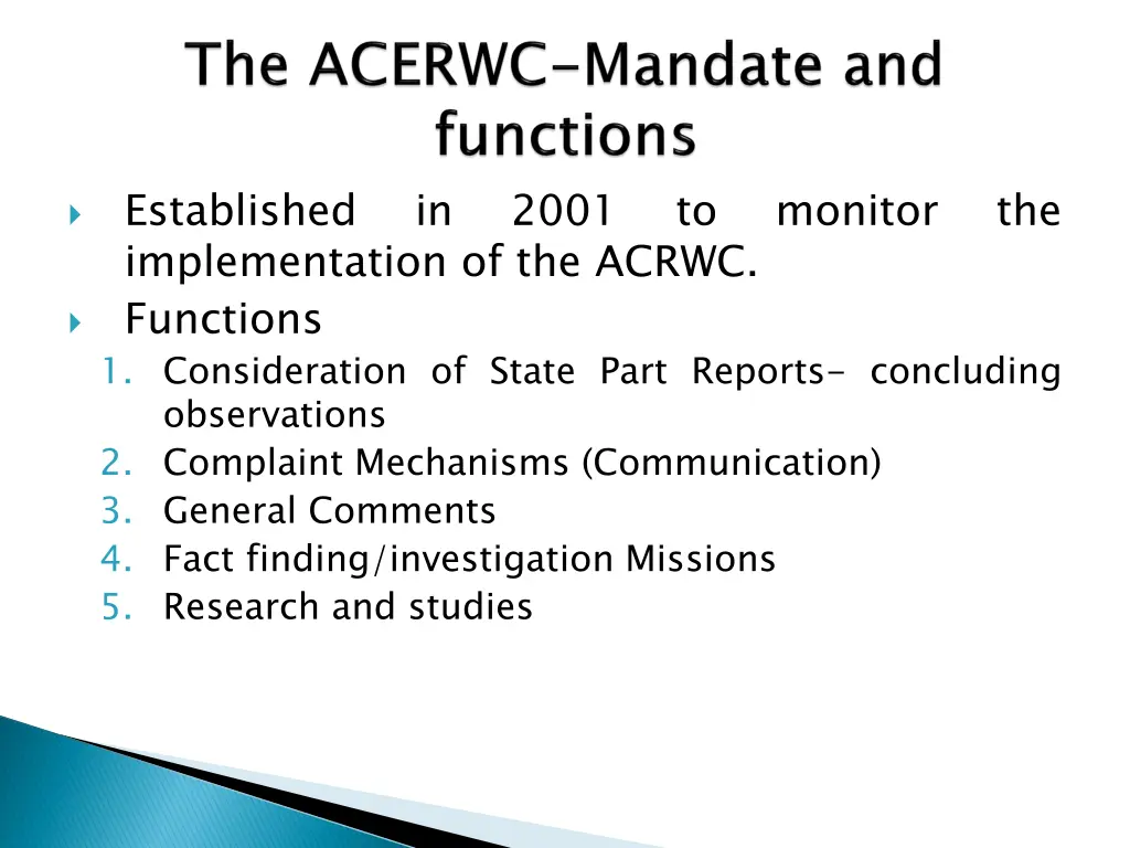 established implementation of the acrwc functions