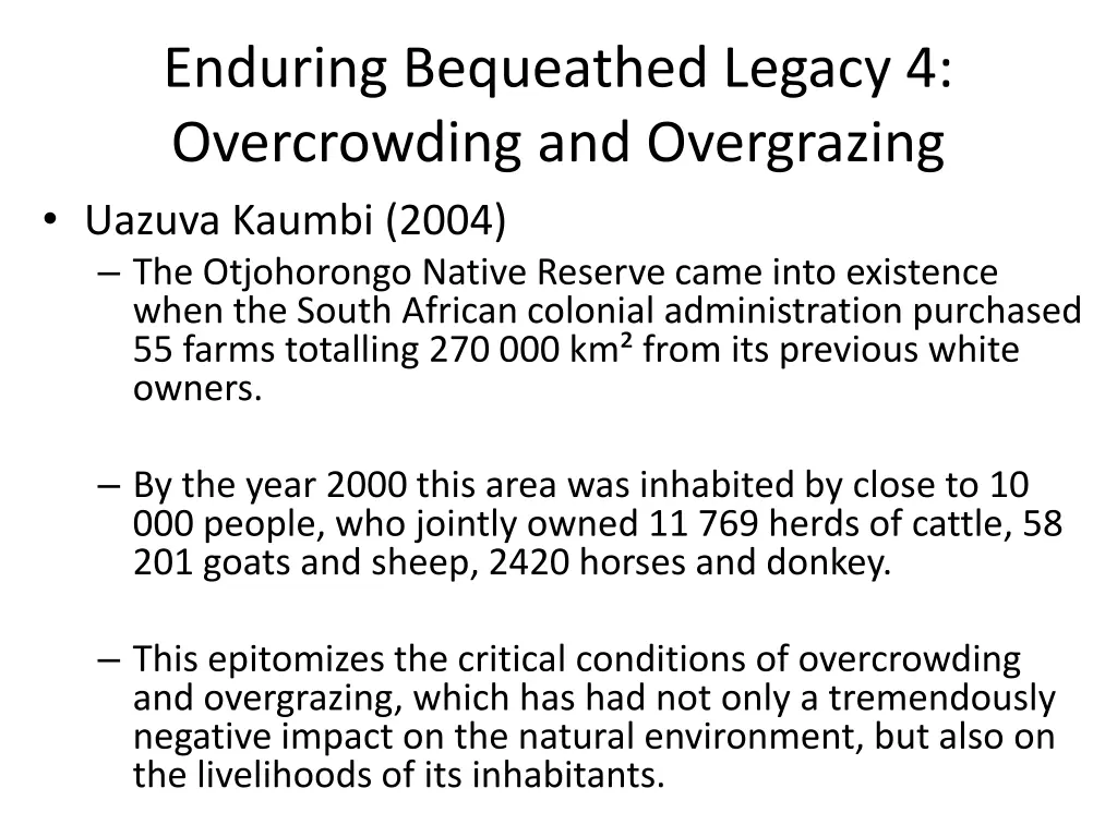 enduring bequeathed legacy 4 overcrowding