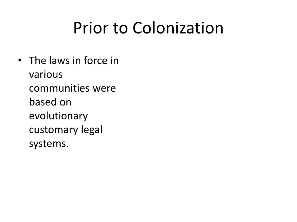 prior to colonization