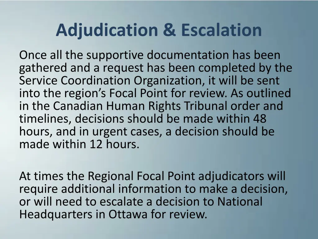 adjudication escalation