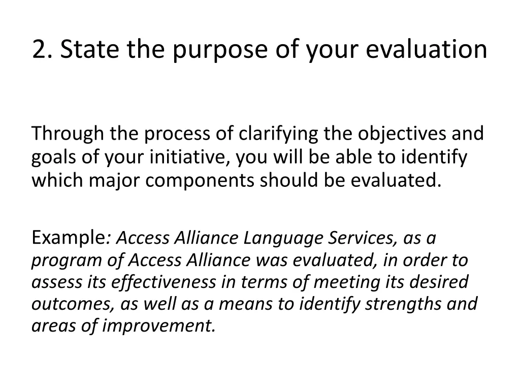 2 state the purpose of your evaluation