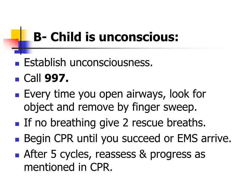 b child is unconscious