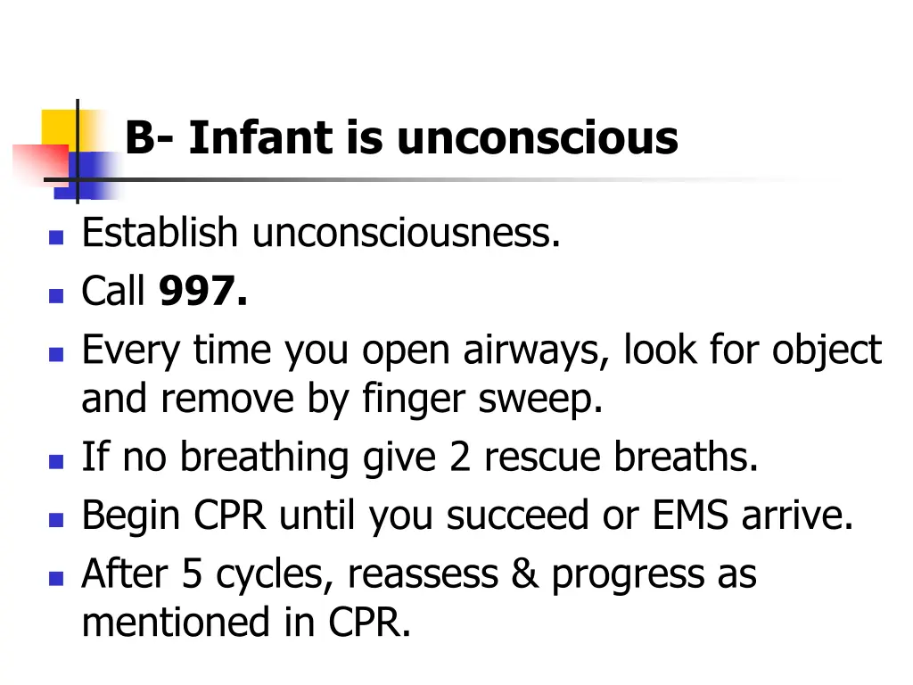 b infant is unconscious