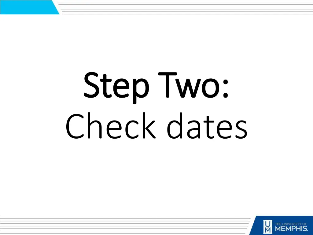 step two step two check dates