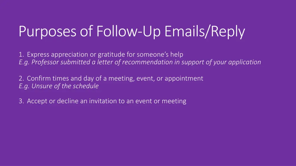 purposes of follow up emails reply