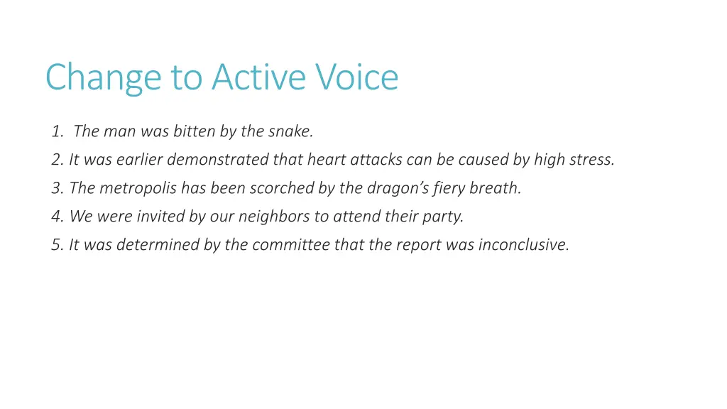 change to active voice