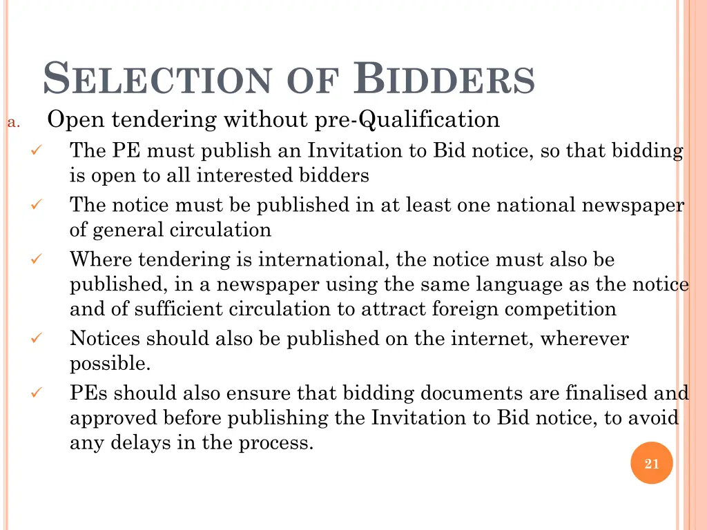 s election of b idders open tendering without