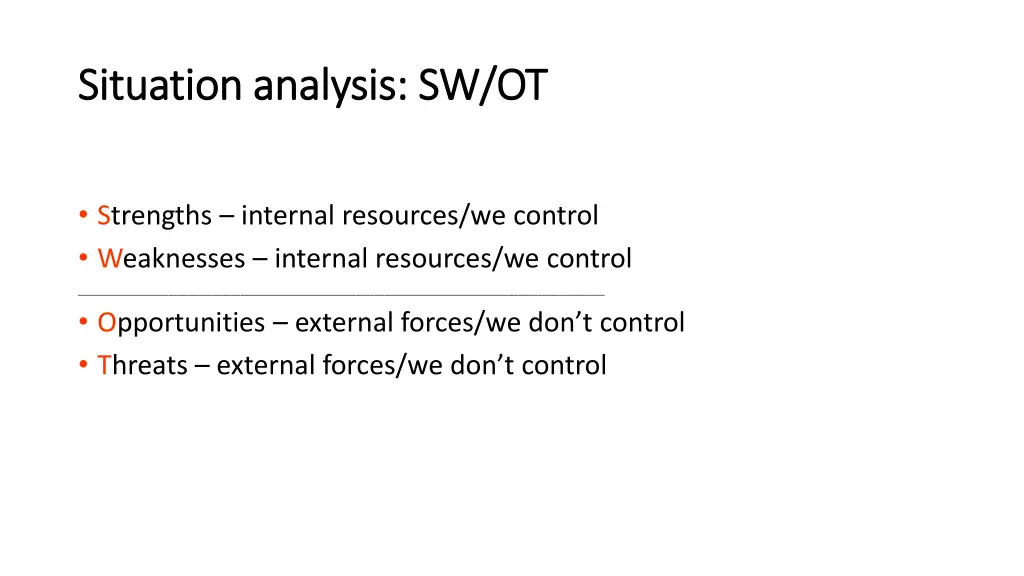 situation analysis sw ot situation analysis sw ot