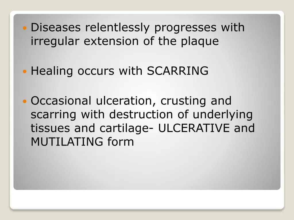 diseases relentlessly progresses with irregular