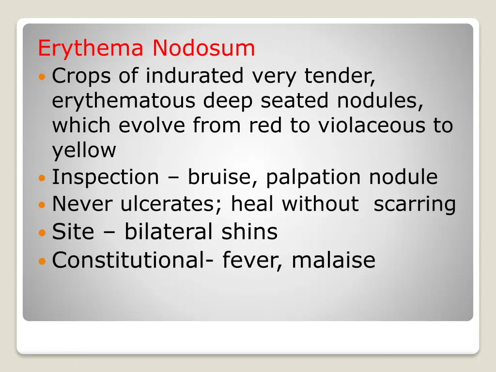 erythema nodosum crops of indurated very tender