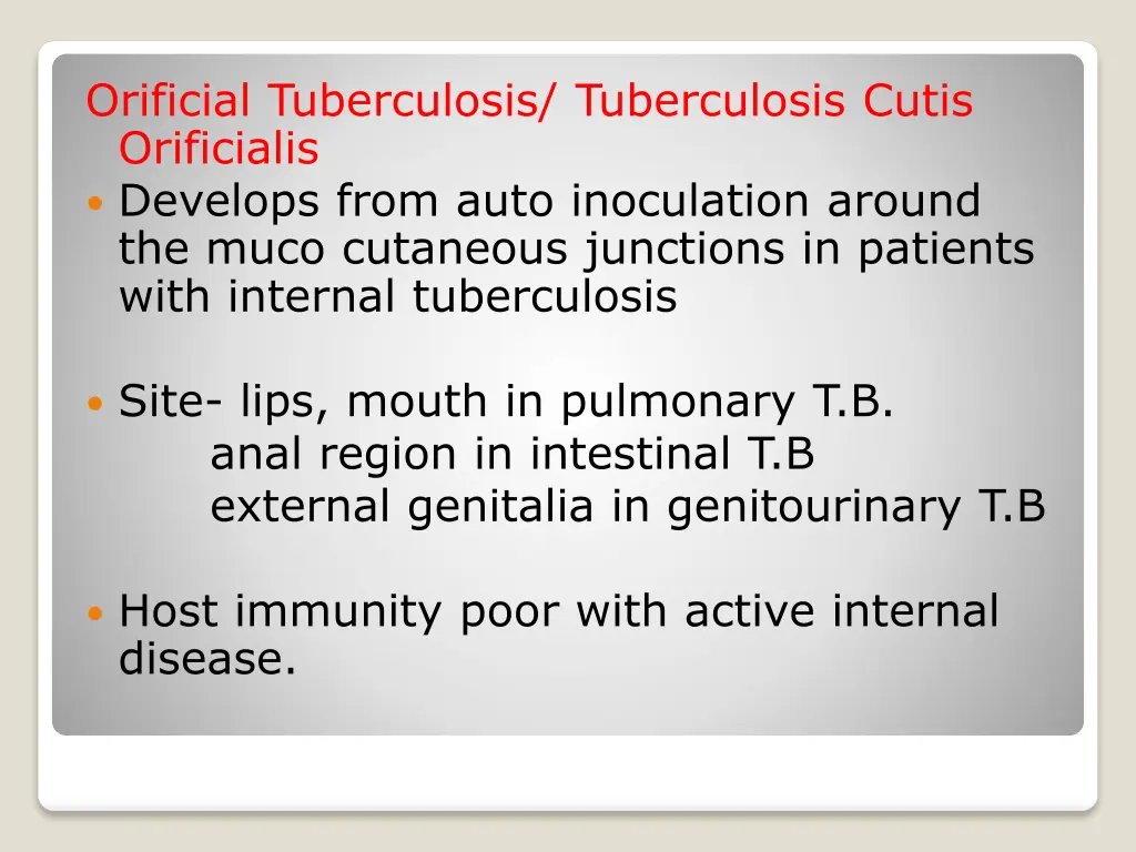 orificial tuberculosis tuberculosis cutis