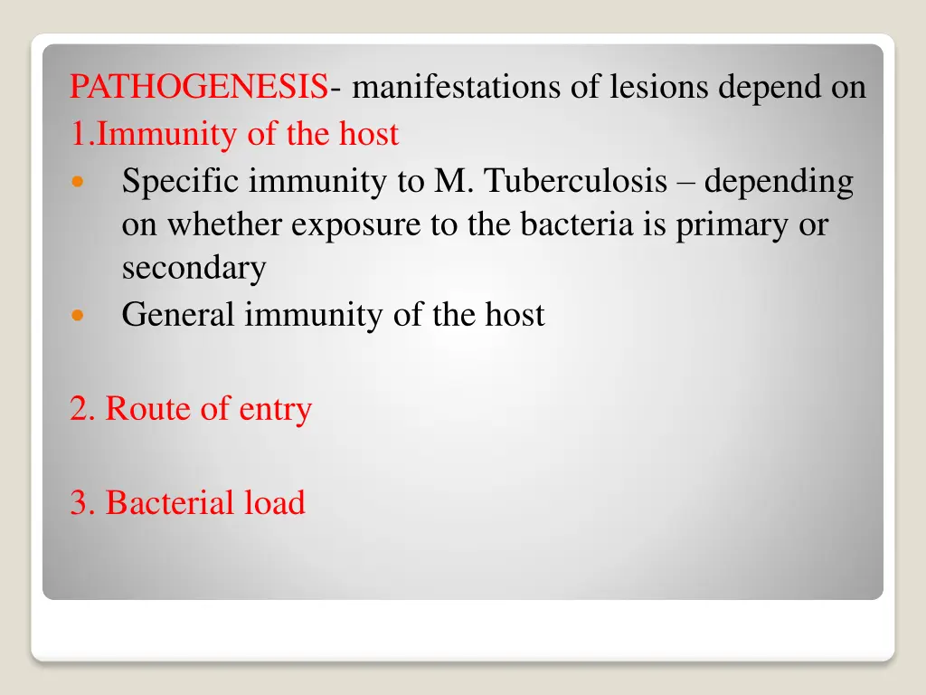 pathogenesis manifestations of lesions depend