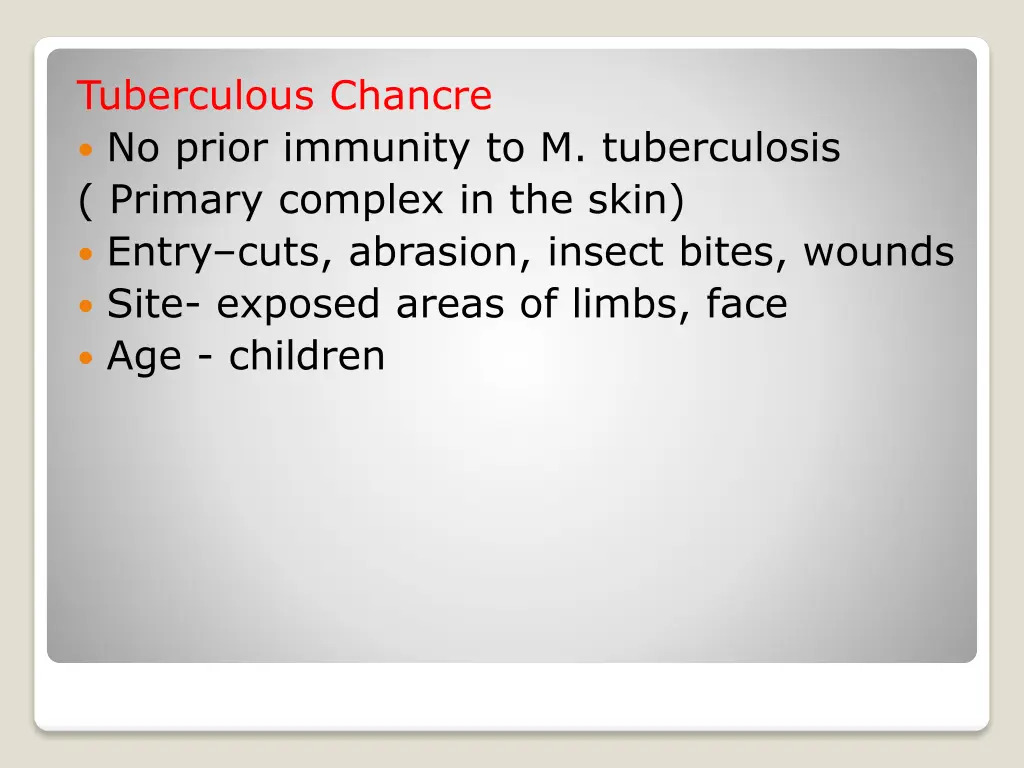 tuberculous chancre no prior immunity