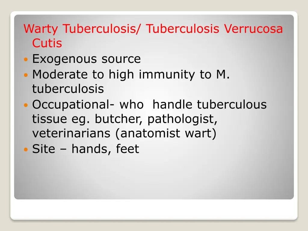 warty tuberculosis tuberculosis verrucosa cutis