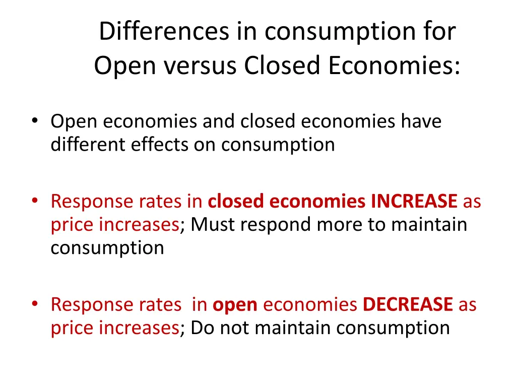 differences in consumption for open versus closed